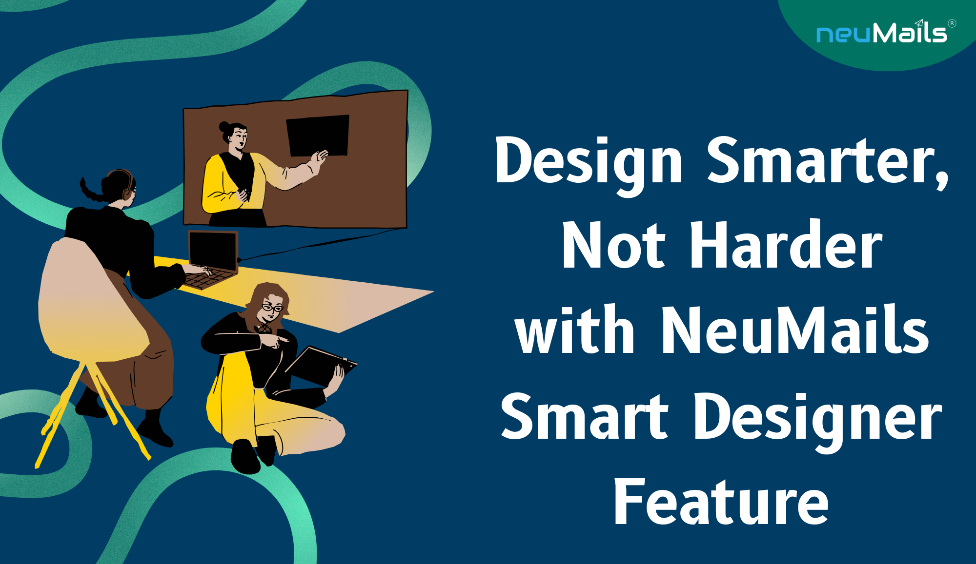 smart designer feature with neumails
